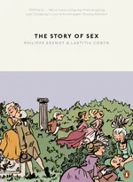 The Story of Sex - Philippe Brenot