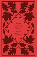 Lolly Willowes - Warner Townsend Sylvia