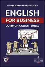 English for Business Communication Skills - Monika Kowalska-Wilanowska