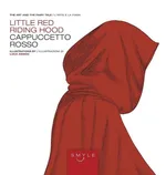 Cappuccetto Rosso Little Red Riding Hood