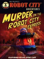 Robot City Murder On The Robot City Express - Paul Collicutt