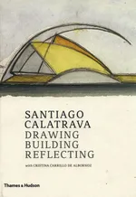 Santiago Calatrava Drawing, Building, Reflecting - Santiago Calatrava