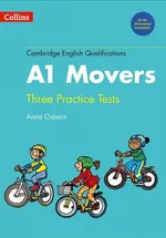 Cambridge English Qualifications Practice Tests for A1 Movers - Anna Osborn