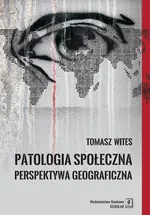 Patologia społeczna - Tomasz Wites