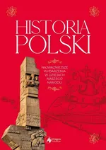 Historia Polski Najważniejsze daty - Robert Jaworski