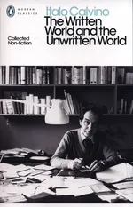 The Written World and the Unwritten World - Italo Calvino