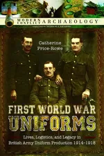 First World War Uniforms - Catherine Price-Rowe