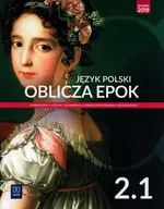 Język polski Oblicza epok 2 Podręcznik Część 1 Zakres podstawowy i rozszerzony - Dariusz Chemperek