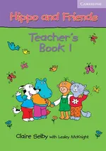Hippo and Friends 1 Teacher's Book - Lesley McKnight