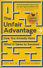 The Unfair Advantage - Ali Ash