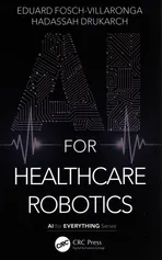 AI for Healthcare Robotics - Hadassah Drukarch