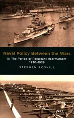 Naval Policy Between the Wars II - Stephen Roskill