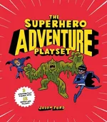 The Superhero Playset - Jason Ford