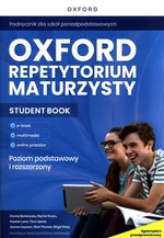 Oxford Repetytorium maturzysty Podręcznik Poziom podstawowy i rozszerzony + Online Practice
