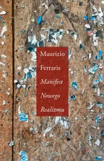 Manifest Nowego Realizmu - Maurizio Ferraris