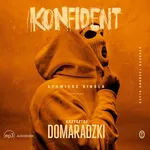 Konfident - Krzysztof Domaradzki