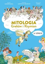 Mitologia Greków i Rzymian w komiksie - Sandrine Mirza