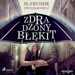Zdradzony błękit - Sławomir Fryszkiewicz
