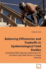 Balancing Efficiencies and Tradeoffs in Epidemiological Field Studies - Catherine Trask