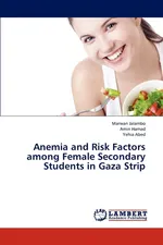 Anemia and Risk Factors Among Female Secondary Students in Gaza Strip - Marwan Jalambo