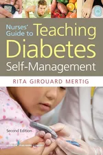 Nurses' Guide to Teaching Diabetes Self-Management, Second Edition - Girouard Mertig MS RNC CNS DE Rita