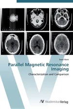 Parallel Magnetic Resonance Imaging - Swati Rane