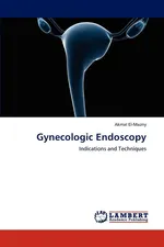 Gynecologic Endoscopy - Akmal El-Mazny