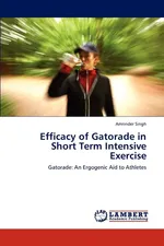 Efficacy of Gatorade in Short Term Intensive Exercise - Amrinder Singh