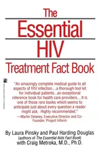 Essential HIV Treatment Fact Book - Laura Pinsky