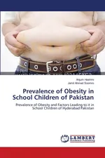 Prevalence of Obesity in School Children of Pakistan - Anjum Hashmi