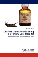 Current Trends of Poisoning in a Tertary Care Hospital - Surendra Khosya