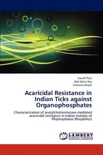 Acaricidal Resistance in Indian Ticks against Organophosphates - Souvik Paul