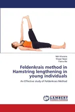 Feldenkrais method in Hamstring lengthening in young individuals - Nitin Khurana