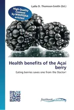 Health benefits of the Açaí berry