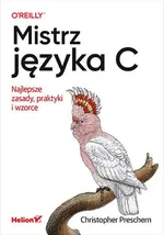 Mistrz języka C. - Christopher Preschern