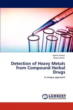 Detection of Heavy Metals from Compound Herbal Drugs - Kashif Shahid