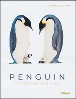Penguin A Story of Survival - Stefan Christmann