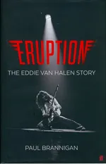 Eruption: The Eddie Van Halen Story - Paul Brannigan