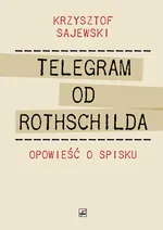 Telegram od Rothschilda - Krzysztof Sajewski