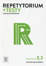 Repetytorium + testy Egzamin zawodowy Kwalifikacja E.3 Technik mechatronik - Robert Dziurski