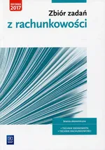 Zbiór zadań z rachunkowości Kwalifikacja A.36 - Zofia Mielczarczyk