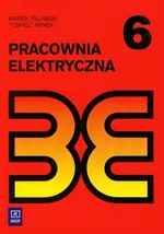 Pracownia elektryczna 6 Biblioteka elektryka - Marek Pilawski