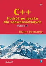 C++. Podróż po języku dla zaawansowanych. - Bjarne Stroustrup