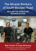The Miracle Workers of South Boulder Road - Grady  T. Birdsong