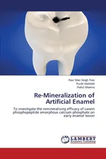 Re-Mineralization of Artificial Enamel - Ravi Sher Singh Toor