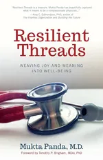 Resilient Threads - Mukta Panda