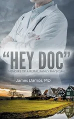 "Hey Doc" - M.D. James Damos