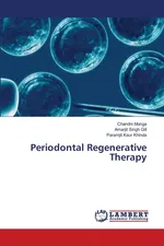 Periodontal Regenerative Therapy - Chandni Monga