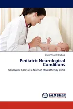 Pediatric Neurological Conditions - Grace Vincent-Onabajo