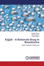 Kajjali - A Rationale Drug In Rasashastra - Ranjeet Sawant